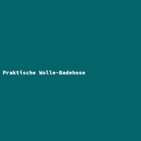 Praktische Wolle-Badehose