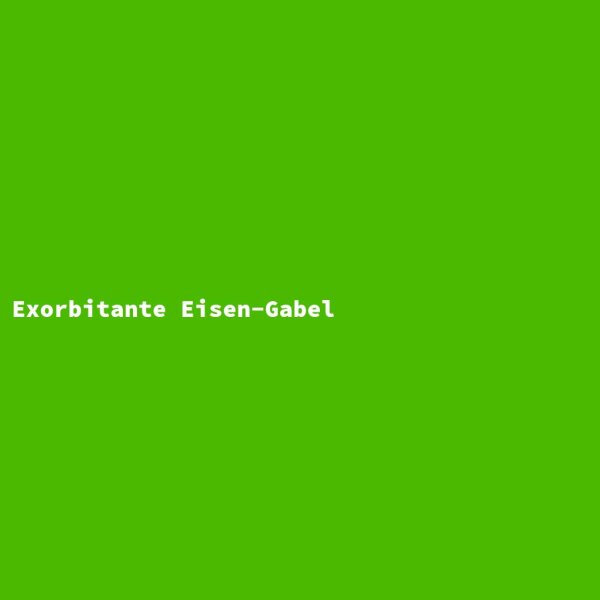 Exorbitante Eisen-Gabel