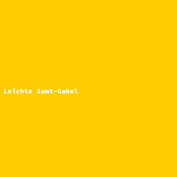 Leichte Samt-Gabel