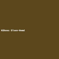 Kühnes Eisen-Hemd