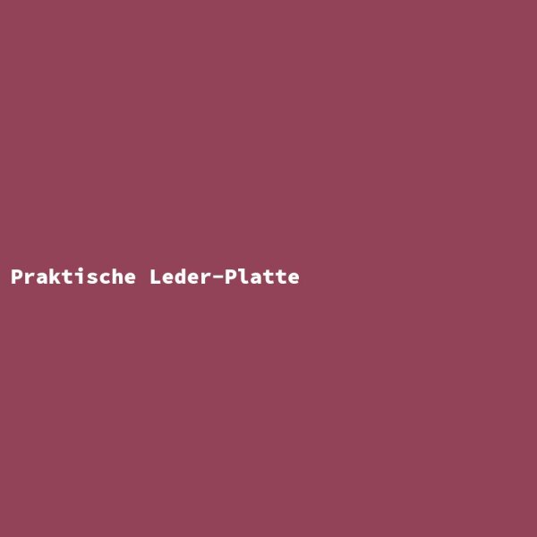 Practical Leather Plate