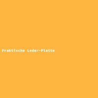 Praktische Leder-Platte