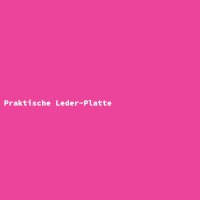 Practical Leather Plate