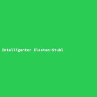 Intelligenter Elastan-Stuhl