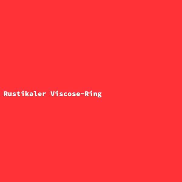 Rustic Viscose Ring